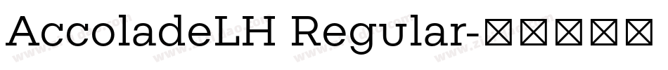 AccoladeLH Regular字体转换